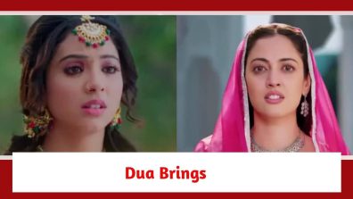 Rabb Se Hai Dua Spoiler: Dua brings Gazal back home