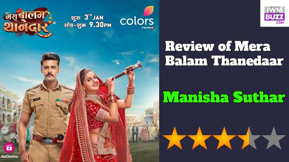 Review of Colors TV’s Mera Balam Thanedaar: A well-executed love saga with compelling performances 878442