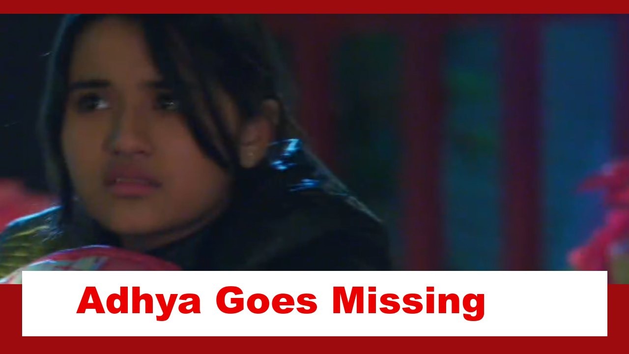 Anupamaa Spoiler: Adhya goes missing 883043