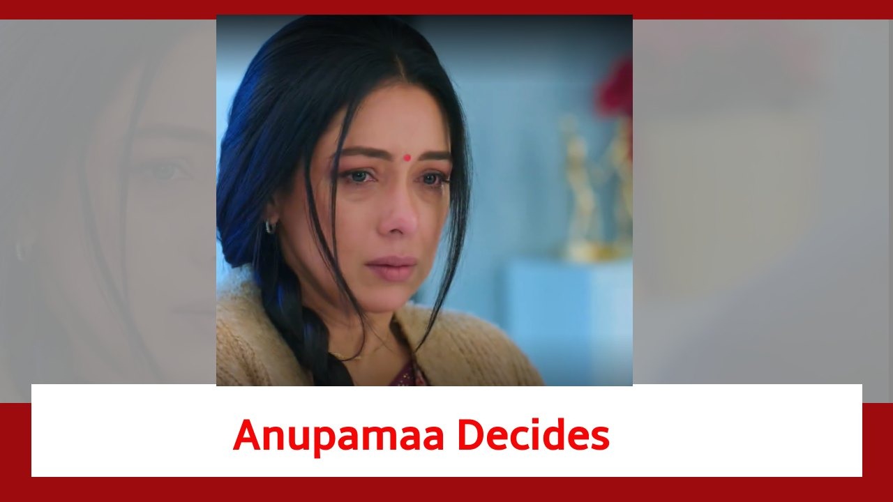 Anupamaa Spoiler: Anupamaa decides to leave the restaurant 881489