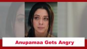 Anupamaa Spoiler: Anupamaa gets angry at Paritosh