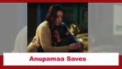 Anupamaa Spoiler: Anupamaa saves Adhya
