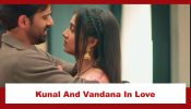 Baatein Kuch Ankahee Si Spoiler: Kunal and Vandana confess their love for each other