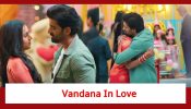 Baatein Kuch Ankahee Si Spoiler: Vandana in love with Kunal