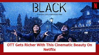 ‘Black’ Flavour Rocks: OTT Gets Richer With This Cinematic Beauty On Netflix