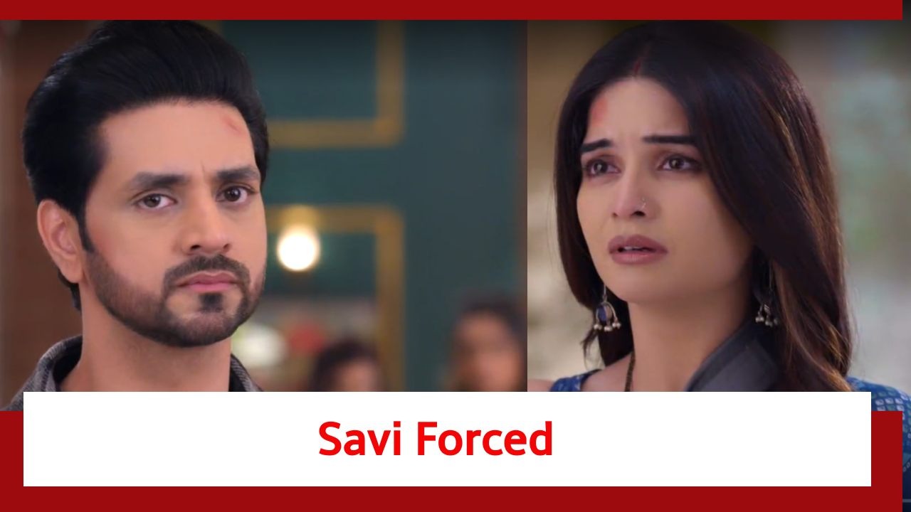 Ghum Hai Kisikey Pyaar Meiin Spoiler: Savi forced to stay with Ishaan 881046