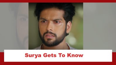 Imlie Spoiler: Surya gets to know his real identity