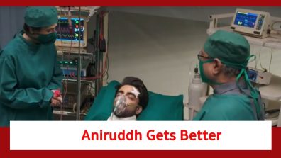 Jhanak Spoiler: Aniruddh gets better with Jhanak’s prayers