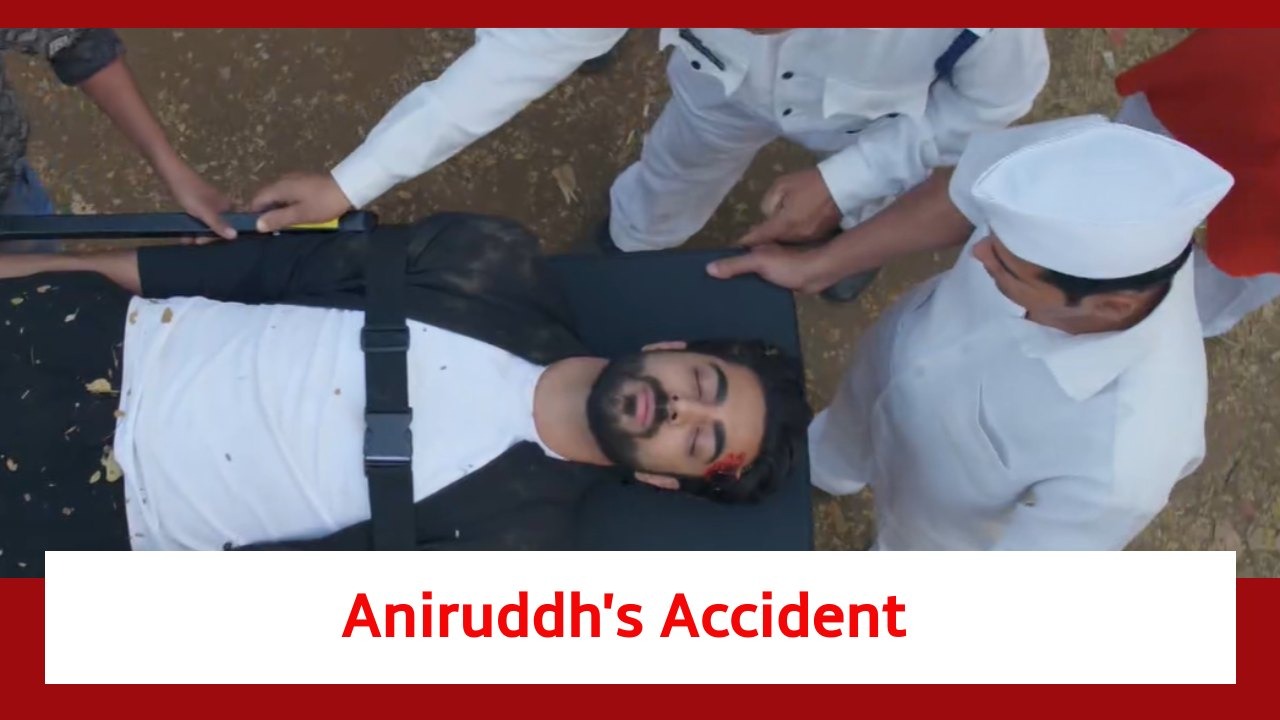 Jhanak Spoiler: Aniruddh meets with an accident