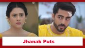 Jhanak Spoiler: Jhanak puts Aniruddh in a spot of bother