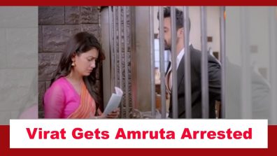 Kaise Mujhe Tum Mil Gaye Spoiler: Virat gets Amruta arrested