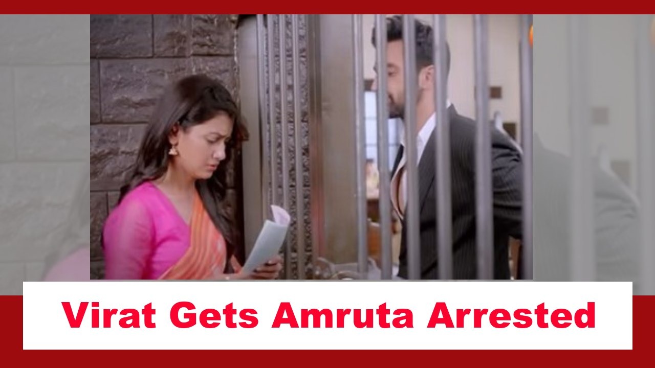 Kaise Mujhe Tum Mil Gaye Spoiler: Virat gets Amruta arrested 883747