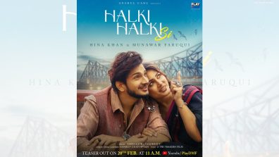 Munawar Faruqui-Hina Khan’s Musical Journey Begins With ‘Halki Halki Si,’ Pose Hand-in-hand In 1st Poster