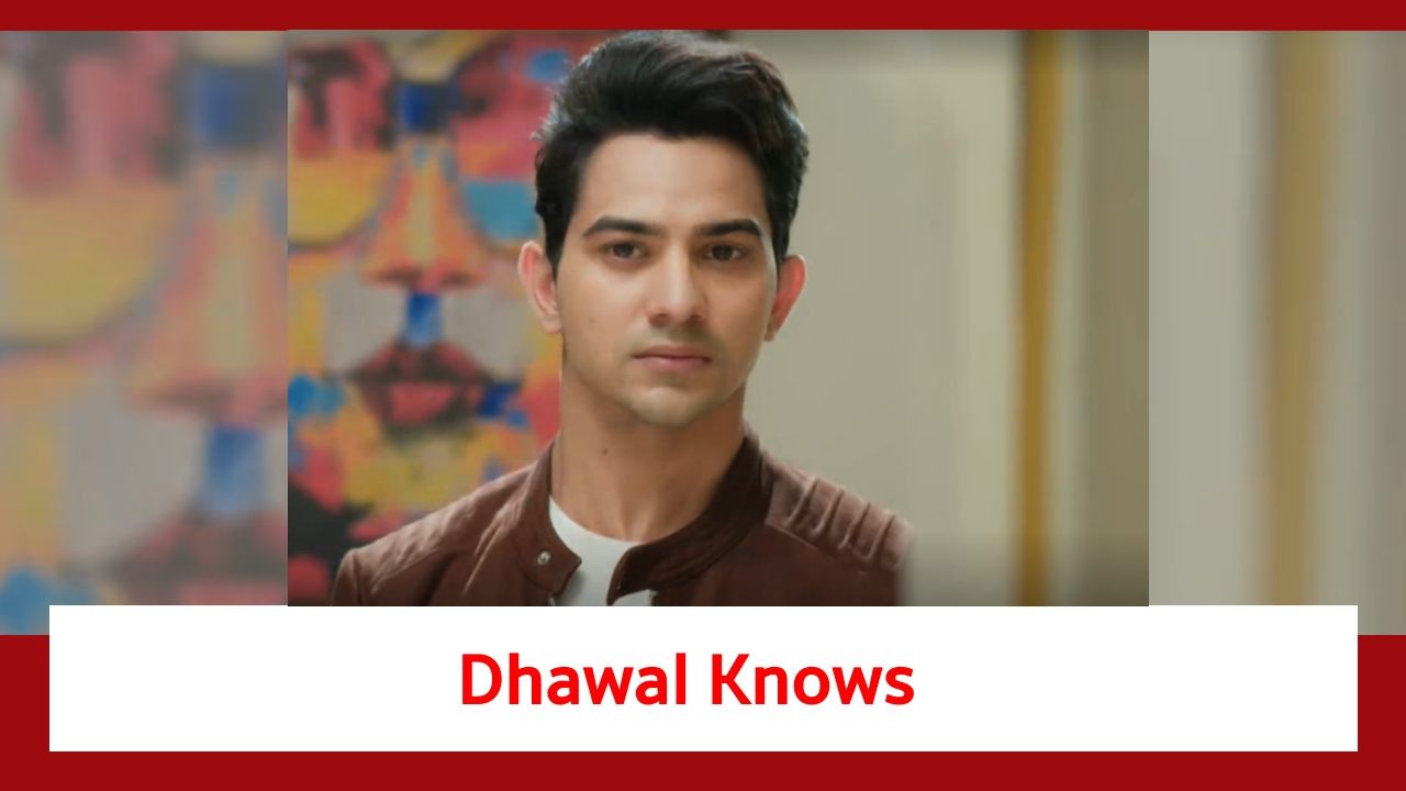 Pandya Store Spoiler: Dhawal knows the truth