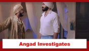 Teri Meri Doriyaann Spoiler: Angad investigates Veer’s truth