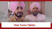 Teri Meri Doriyaann Spoiler: Veer turns tables