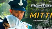 The love for the nation is above all! 'Mitti' song from Siddharth Anand's Fighter is Out Now! 880805