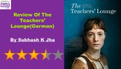 The Review of: The Teachers’ Lounge  Visceral  Intense &  Uncompromising