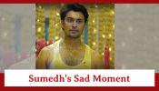 Aankh Micholi Spoiler: Sumedh's sad moment during his Haldi