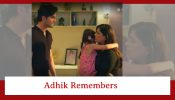 Anupamaa Spoiler: Adhik remembers Pakhi’s ugly past