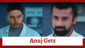 Anupamaa Spoiler: Anuj bails out Paritosh from jail