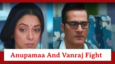Anupamaa Spoiler: Anupamaa and Vanraj get into a fight