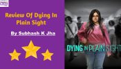 Review Of Dying In Plain Sight:  Dying In Plain Sight, A Timely Thoughtprovoking  Warning On Bodyshaming