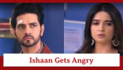 Ghum Hai Kisikey Pyaar Meiin Spoiler: Ishaan gets angry at Savi