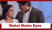 Ghum Hai Kisikey Pyaar Meiin Spoiler: Mukul Mama eyes Anvi badly