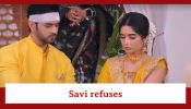 Ghum Hai Kisikey Pyaar Meiin Spoiler: Savi refuses to accept vows of marriage