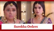 Ghum Hai Kisikey Pyaar Meiin Spoiler: Surekha orders Savi to get out of the house