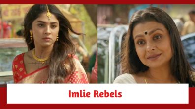 Imlie Spoiler: Imlie rebels with Indira