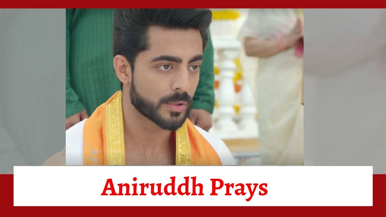 Jhanak Spoiler: Aniruddh prays for Jhanak 889335