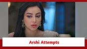 Jhanak Spoiler: Arshi tries to commit suicide