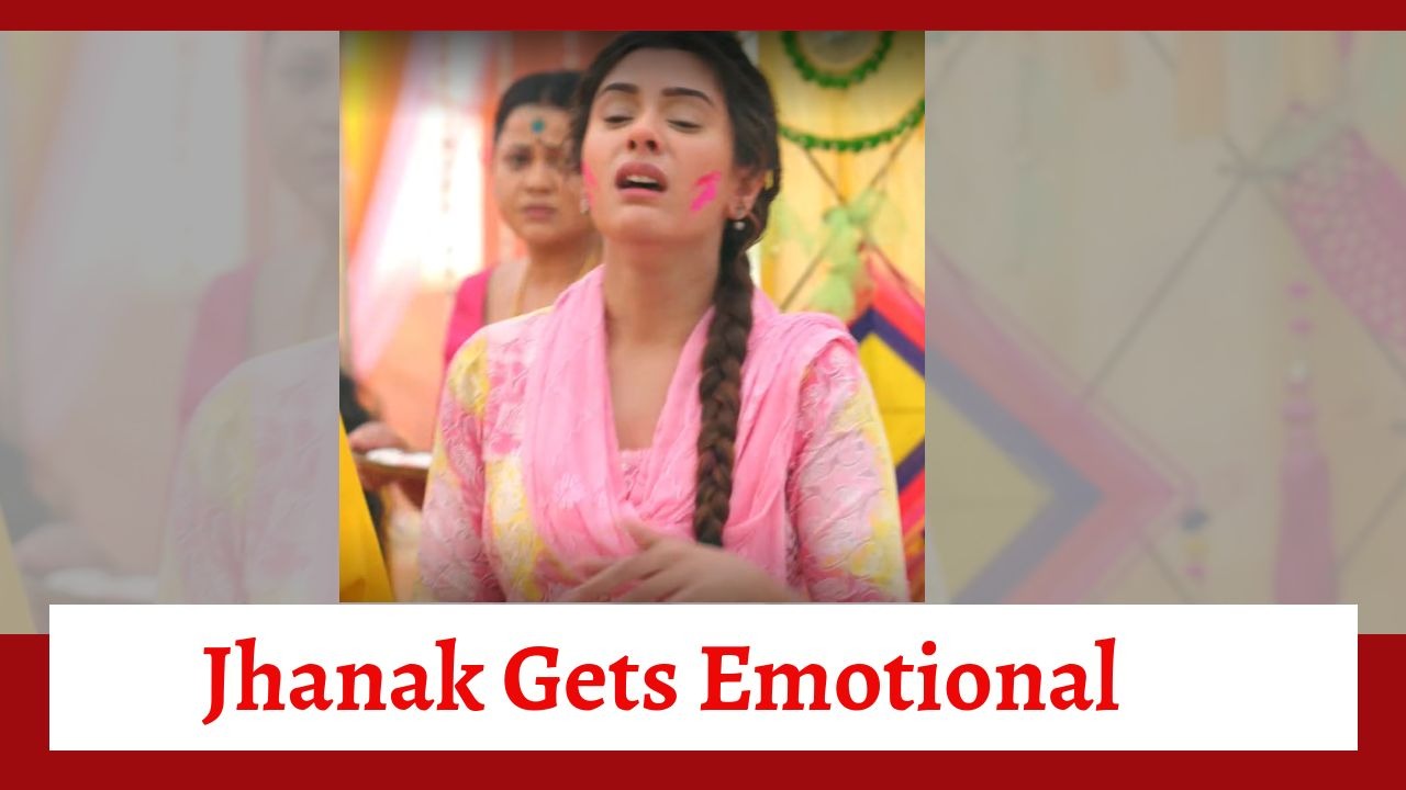 Jhanak Spoiler: Inebriated Jhanak gets emotional 888683