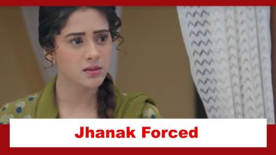 Jhanak Spoiler: Jhanak forced to undo her marriage