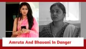 Kaise Mujhe Tum Mil Gaye Spoiler: Amruta and Bhavani’s life in danger