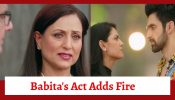 Kaise Mujhe Tum Mil Gaye Spoiler: Babita’s act adds fire to Virat-Amruta enmity