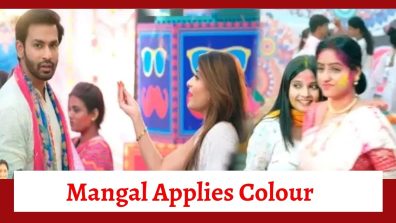 Mangal Lakshmi Spoiler: Mangal applies colour on Adit