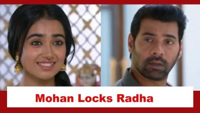 Pyar Ka Pehla Naam Radha Mohan Spoiler: Mohan locks Radha in a room
