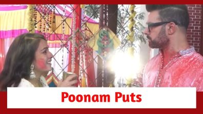Qayaamat Se Qayaamat Tak Spoiler: Poonam puts Holi colour on Raj