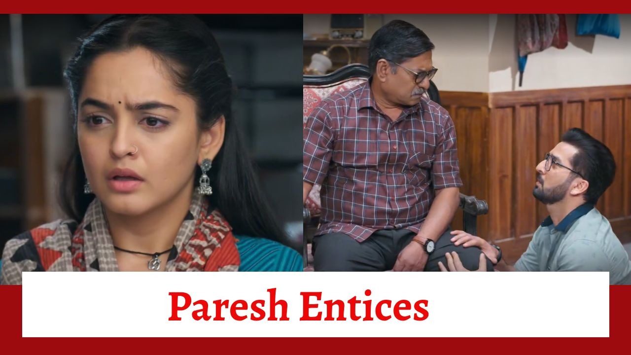 Udne Ki Aasha Spoiler: Paresh entices Tejas to marry Sailee 888812