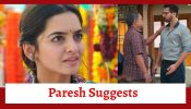 Udne Ki Aasha Spoiler: Paresh suggests Tejas’ wedding with Sailee