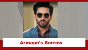 Yeh Rishta Kya Kehlata Hai Spoiler: Armaan’s sorrowful moment