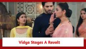 Yeh Rishta Kya Kehlata Hai Spoiler: Vidya stages a revolt