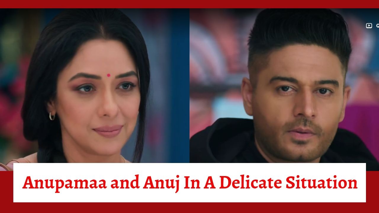 Anupamaa Spoiler: Anuj and Anupamaa face a delicate situation 889472