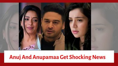 Anupamaa Spoiler: Anuj and Anupamaa get shocking news; get worried about Shruti