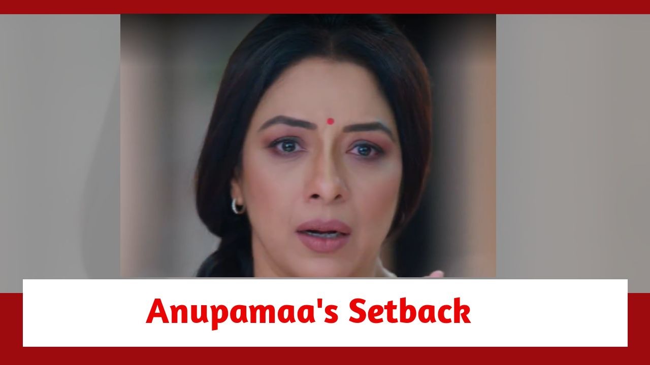 Anupamaa Spoiler: Anupamaa faces a setback; Anuj worried 890109