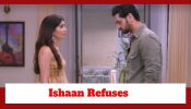 Ghum Hai Kisikey Pyaar Meiin Spoiler: Ishaan refuses to seek help from Savi; Savi concerned