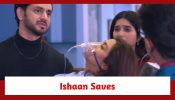 Ghum Hai Kisikey Pyaar Meiin Spoiler: Ishaan saves Harinee’s life